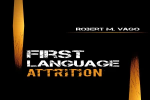 First Language Attrition